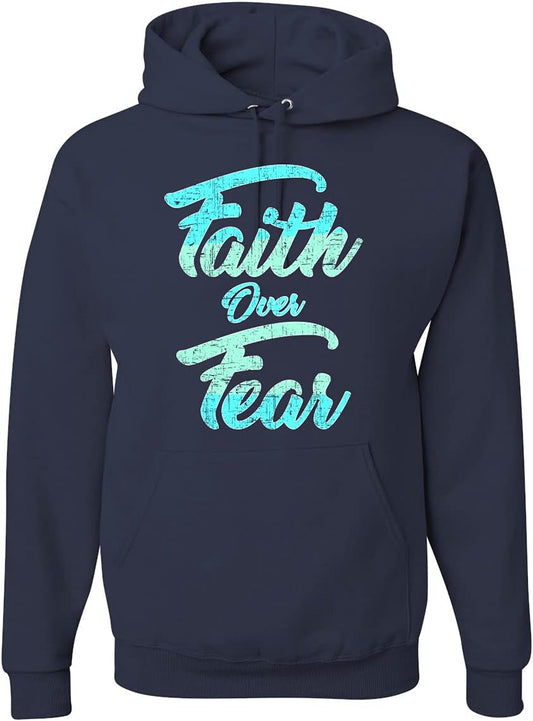 Faith over Fear Inspirational Christian Unisex Hoodie Sweatshirt